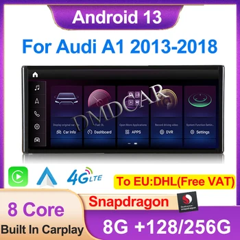 8G + 256G Цена по Прейскуранту завода-изготовителя Qualcomm Snapdragon Android 13 Для Audi A1 2013-2018 GPS Навигация Мультимедийный Видеоплеер Экран Carplay