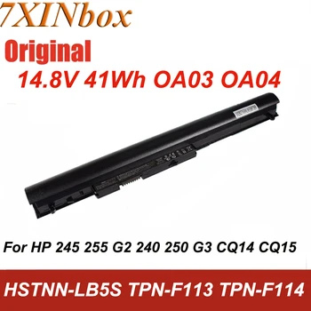 Аккумулятор для ноутбука 14,8 V 41Wh OA04 OA03 Оригинальный HSTNN-LB5S для HP 240 245 255 246 250 G2 G3 CQ14 CQ15 14 15 Ноутбук TouchSmart