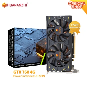 Видеокарты HUANANZHI GTX 760 4G, 256-битная видеокарта GDDR5, совместимая с HDMI, VGA, DVI, GPU GTX760