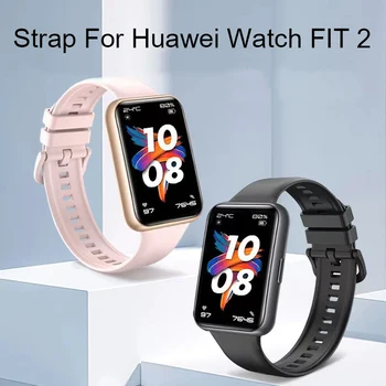 Сменный Силиконовый Ремешок Для Huawei Watch FIT 2 Ремешок Аксессуары Для Умных Часов Браслет Correa Браслет Huawei Watch fit2 Ремешки